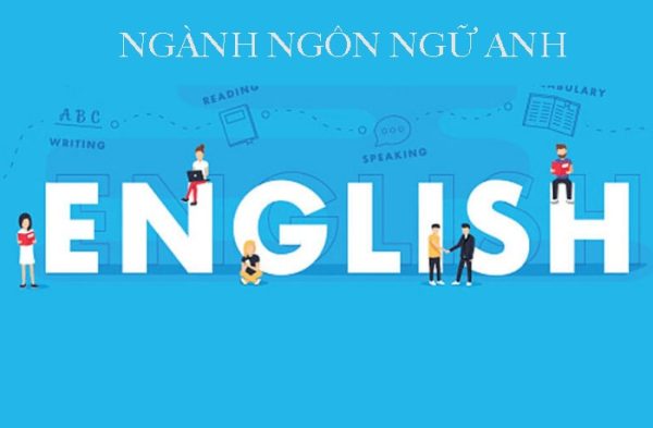 Tìm hiểu ngành nghề: Ngôn ngữ Anh - English Studies