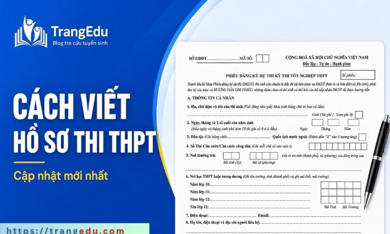 Cách viết hồ sơ đăng ký dự thi THPT