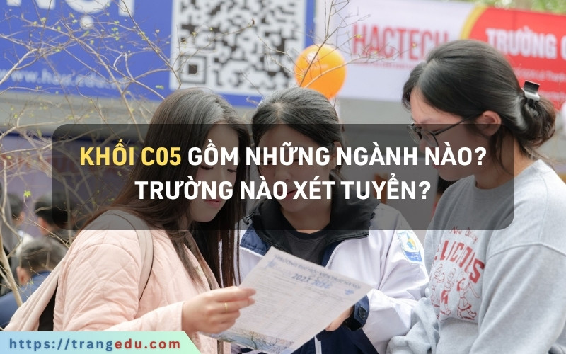 khoi c05 gom nhung nganh nao