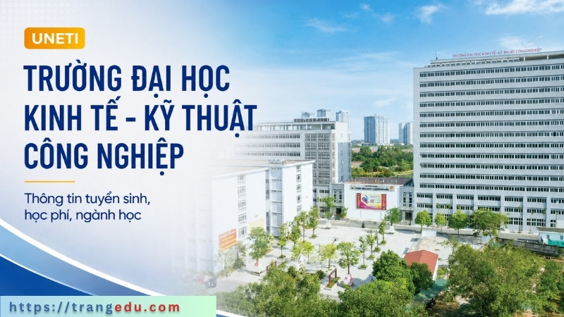 Thông tin tuyển sinh UNETI