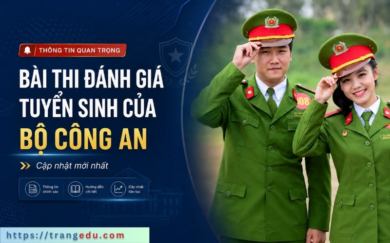 Thông tin bài thi đánh giá của Bộ Công an