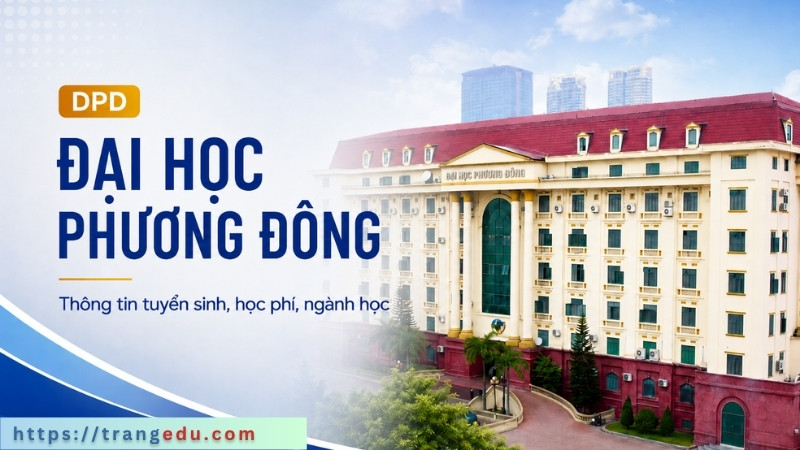 Thông tin tuyển sinh Đại học Phương Đông
