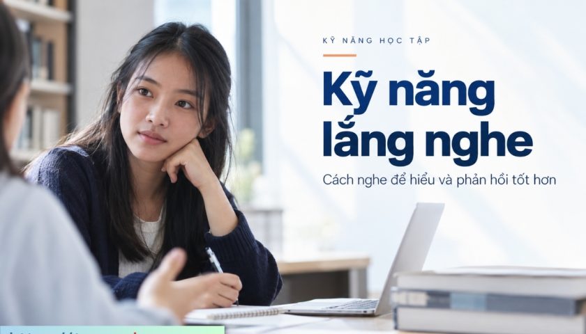 Kỹ năng lắng nghe trong học tập và giao tiếp