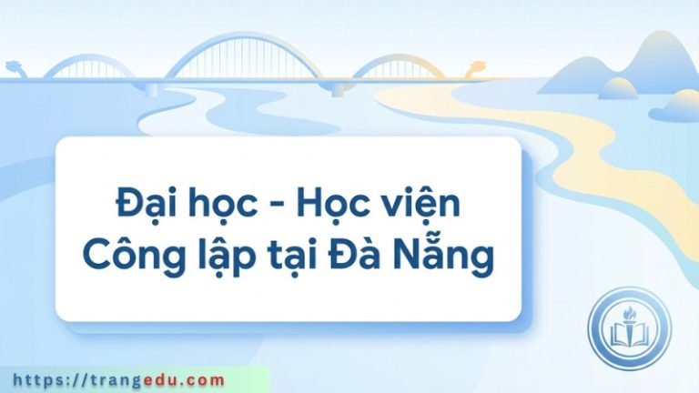 Đại học – Học viện Công lập khu vực Đà Nẵng