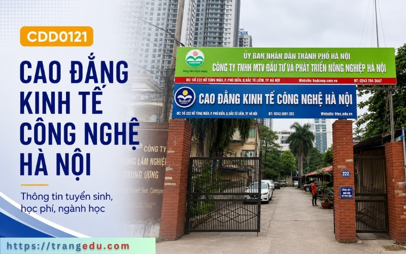 Thông tin tuyển sinh Cao đẳng Kinh tế Công nghệ Hà Nội